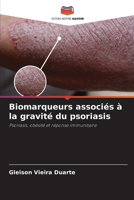 Biomarqueurs associés à la gravité du psoriasis: Psoriasis, obésité et réponse immunitaire (French Edition) 6208668301 Book Cover