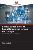 L'impact des déficits budgétaires sur le taux de change (French Edition) 6209964478 Book Cover