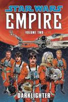 Darklighter (Star Wars: Empire, Vol. 2) 1593078064 Book Cover