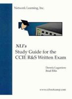 NLI's Study Guide for The CCIE R&S Written Exam 1931881006 Book Cover