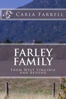 Farley Family: From West Virginia and Beyond 1500856991 Book Cover