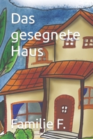 Das gesegnete Haus (German Edition) B09DMR98QX Book Cover