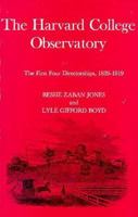 The Harvard College Observatory: The First Four Directorships (Belknap Press) 0674374606 Book Cover