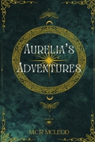 Aurelia's Adventures B0BT6BXB46 Book Cover