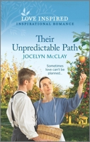 Their Unpredictable Path: An Uplifting Inspirational Romance 1335759107 Book Cover