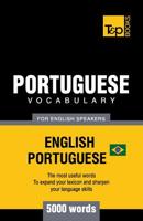 Portuguese vocabulary for English speakers - English-Portuguese - 5000 words: Brazilian Portuguese 1787674509 Book Cover