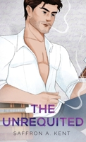 The Unrequited 108798291X Book Cover