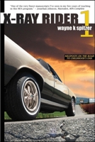 X-Ray Rider 1 1387424467 Book Cover