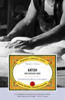 Katish: Our Russian Cook (Modern Library Food) 0375757619 Book Cover