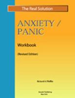 The Real Solution: Anxiety / Panic Workbook 1893505197 Book Cover