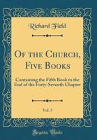 Of the Church, Five Books, Volume 3 1345698259 Book Cover
