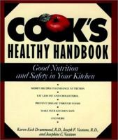 Cook's Healthy Handbook: Good Nutrition and Safety in Your Kitchen 0471556084 Book Cover