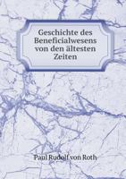 Geschichte Des Beneficialwesens Von Den Altesten Zeiten 5518945388 Book Cover