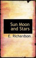 Sun Moon and Stars 1117470830 Book Cover