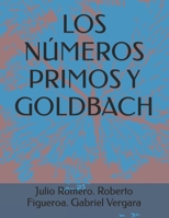 LOS NÚMEROS PRIMOS Y GOLDBACH B0C63MDR64 Book Cover