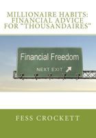 Millionaire Habits: Financial Advice For "Thousandaires" 1453647414 Book Cover