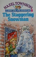 The Staggering Snowman 0099568209 Book Cover