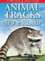 Animal Tracks of New England (Lone Pine Field Guides) 1551052466 Book Cover