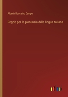 Regole Per La Pronunzia Della Lingua Italiana 3385029945 Book Cover