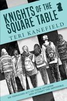 Knights of the Square Table 0692536647 Book Cover