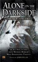 Alone on the Darkside: Echoes From Shadows of Horror (Darkside #5) 0451461053 Book Cover