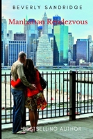 Manhattan Rendezvous The Sequel B08W7DKB9F Book Cover