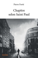 Chapitre selon Saint Paul (French Edition) 2414006455 Book Cover