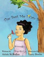 The Best Me I Can Be 1449018408 Book Cover