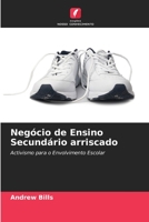 Negócio de Ensino Secundário arriscado: Activismo para o Envolvimento Escolar 6205303388 Book Cover