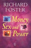 The Challenge of the Disciplined Life: Christian Reflections on Money, Sex, and Power 0060628286 Book Cover