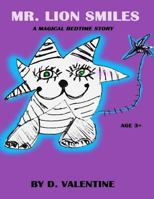 Mr. Lion Smiles 1546940898 Book Cover
