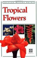 Tropical Flowers (Periplus Nature Guides) 9625931341 Book Cover