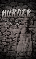 Murder at the River Street Mansion 0228874602 Book Cover