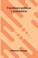 Cuestiones Políticas Y Económicas 9373058959 Book Cover