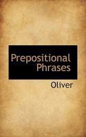 Prepositional Phrases 1116015528 Book Cover