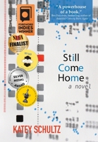 Still Come Home 1627202315 Book Cover