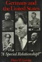 Germany and the United States: A "Special Relationship" (American Foreign Policy Library) 0674353269 Book Cover