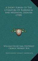 A Short Survey of the Literature of Rabbinical and Medi�val Judaism 1164549650 Book Cover