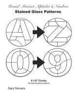 Round Abstract Alphabet & Numbers Stained Glass Patterns B0GN29HX4H Book Cover