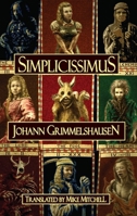 Der Abentheuerliche Simplicissimus Teutsch 0804462291 Book Cover