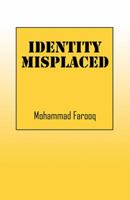 Identity Misplaced 1478730978 Book Cover