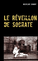 Le Réveillon de Socrate: Le détective ... c'est le chat ! 2322157856 Book Cover