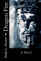 Dragon Fire 1470130777 Book Cover