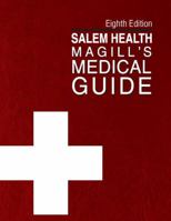 Magill's Medical Guide, 8th Edition [Print Purchase includes Free Online Access] 1682176312 Book Cover