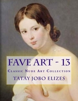 Fave Art - 13 1547179678 Book Cover