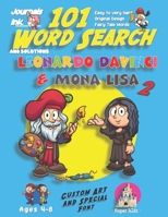 101 Word Search for Kids 2: SUPER KIDZ Book. Children - Ages 4-8 (US Edition). Cartoon Leonardo & Mona Lisa, Pink, with custom art interior. 101 Puzzles with solutions - Easy to Hard Vocabulary Words  1673373798 Book Cover