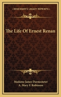 The Life of Ernest Renan 0526977663 Book Cover
