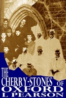 The Cherry-Stones of Oxford 1847539343 Book Cover