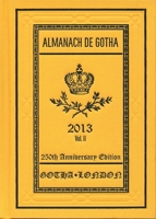 Almanach de Gotha 2013 Almanach de Gotha 2013 0957519818 Book Cover