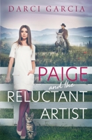 Paige and the Reluctant Artist 163112286X Book Cover